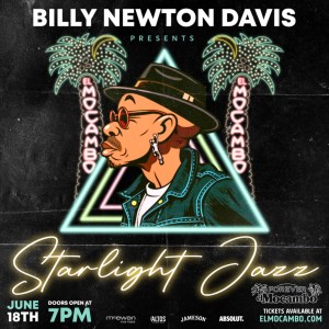 BILLY NEWTON DAVIS presents Starlight Jazz
