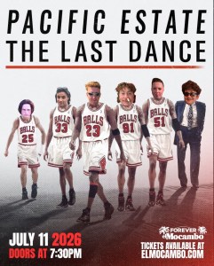 PACIFIC ESTATE – The Last Dance